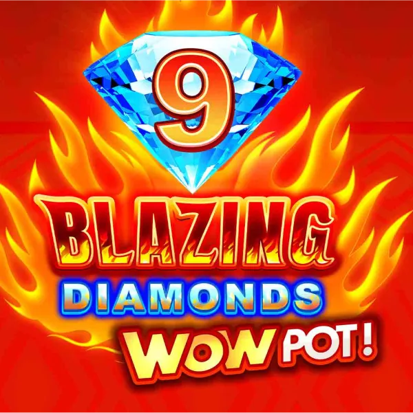 9 Blazing Diamonds Wowpot!