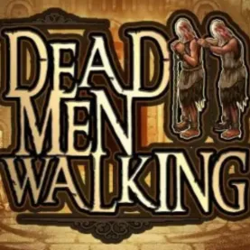 Dead Men Walking slot