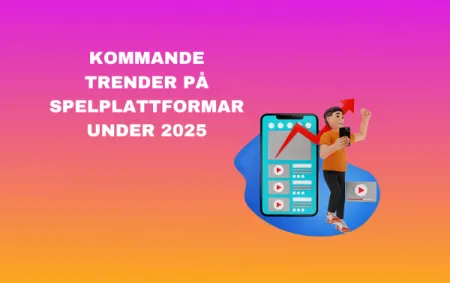 Kommande trender på spelplattformar under 2025