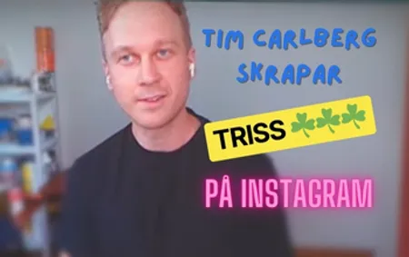 Tim Carlberg skrapar Triss på Instagram varje dag