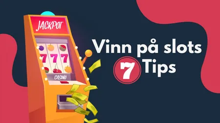 Hur vinner man på slots?
