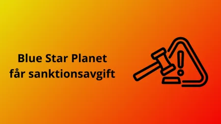 Blue Star Planet Limited får sanktionsavgift och anmärkning