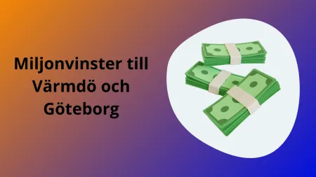 Miljonvinster till Värmdö och Göteborg på Lotto