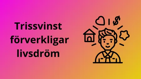 Förverkligar livslång dröm med Triss efter vinst