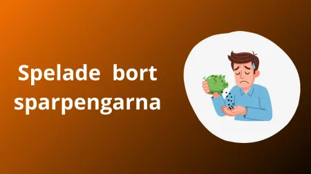 Anton spelade bort sina sparpengar men fick hjälp