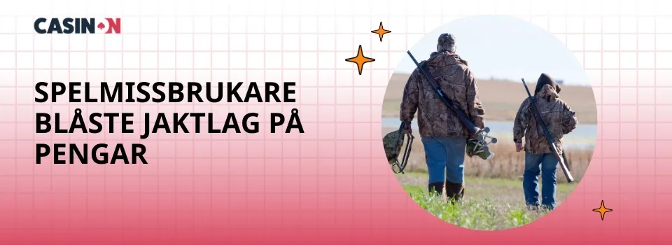 Spelmissbrukare blåste jaktlag på pengar under flera år