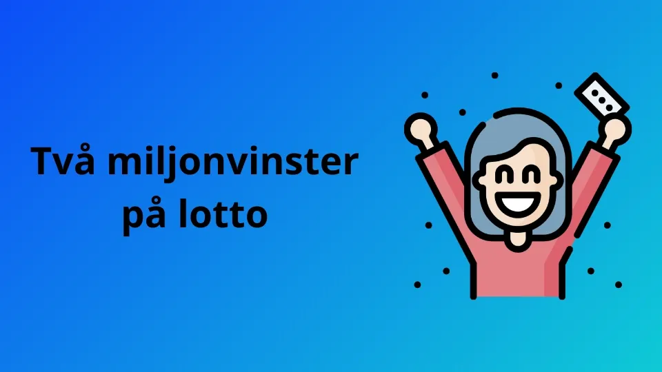 Två miljonvinster på lotto