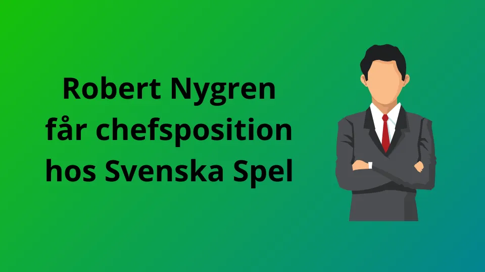 Robert Nygren får chefsposition hos Svenska Spel