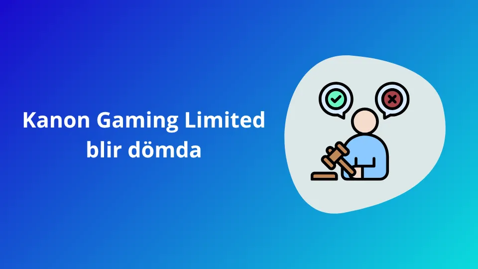 Kanon Gaming Limited blir dömda