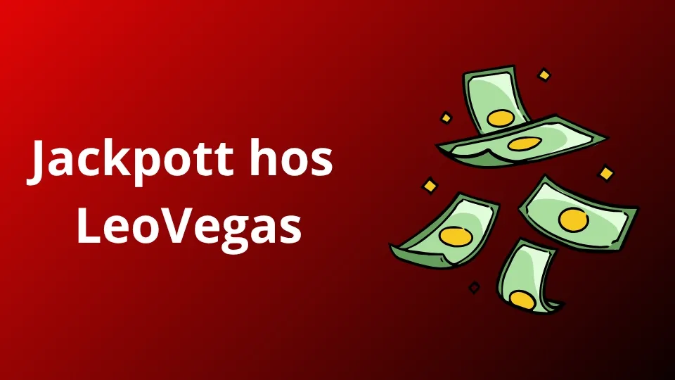 Historisk jackpott hos LeoVegas på hela 41,5 miljoner